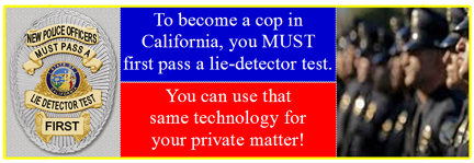 lie detectot testing in Los Angeles county